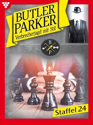 cover image of Butler Parker Staffel 24 – Kriminalroman